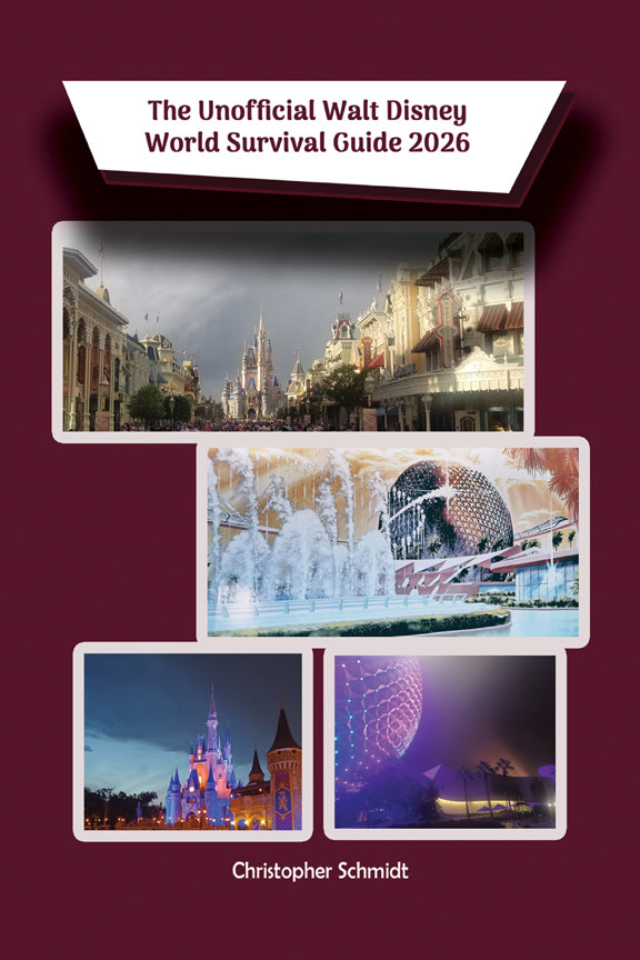 The Unofficial Walt Disney World Survival Guide 2026