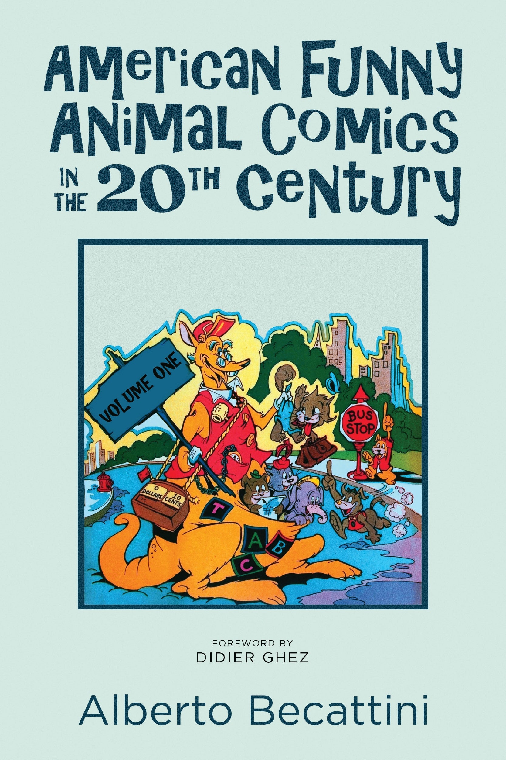 American Funny Animal Comics in the 20th Century: Volume One – Theme ...