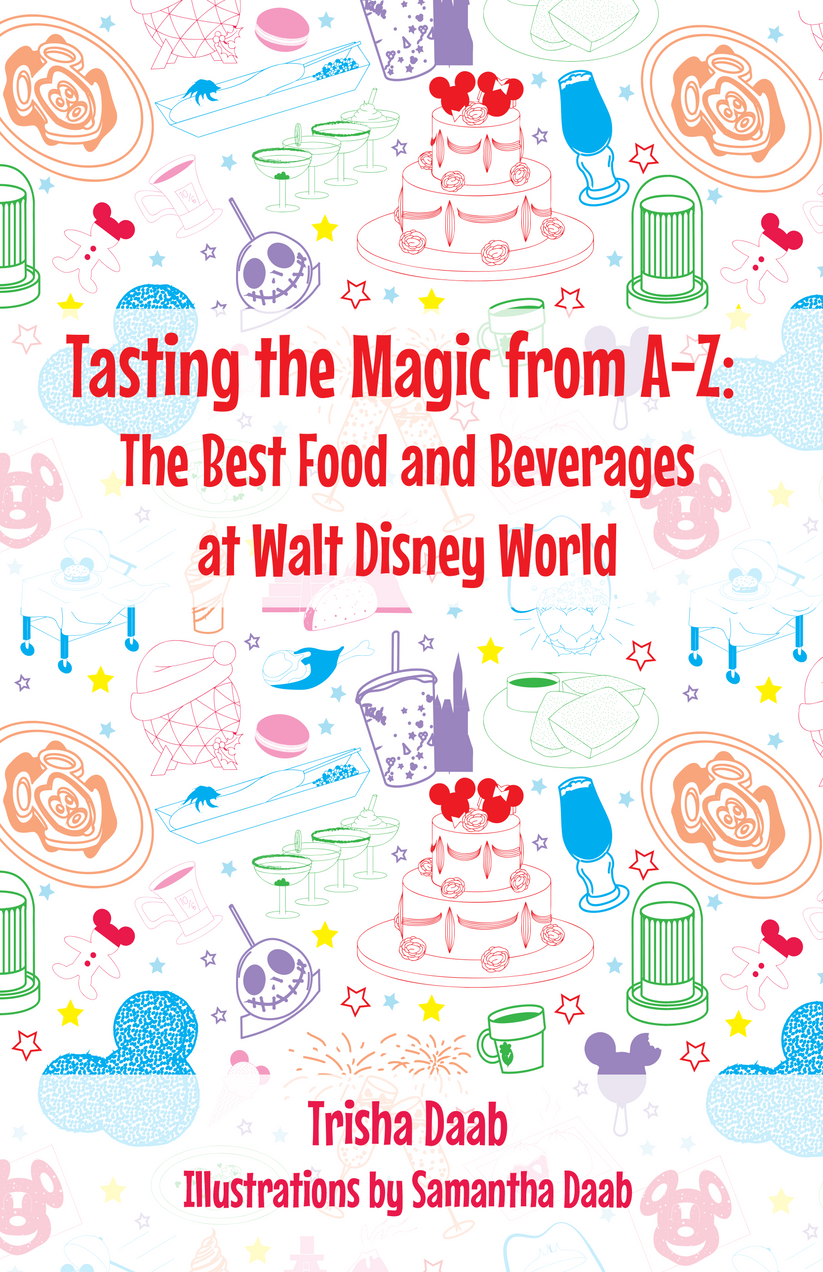 Tasting the Magic from AZ The Best Food and Beverages at Walt Disney