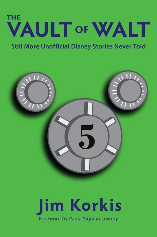 The Vault of Walt: Volume 5: Additional Unofficial Disney Stories Never Told